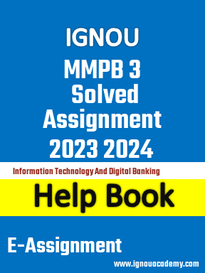 IGNOU MMPB 3 Solved Assignment 2023 2024